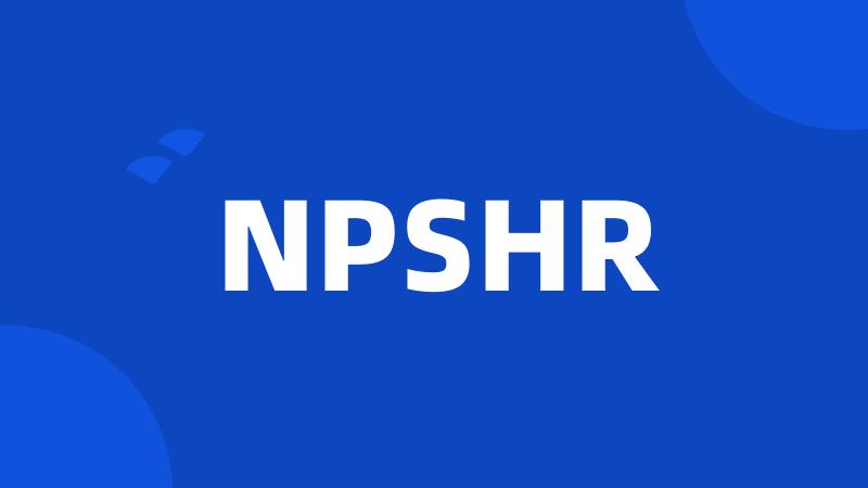 NPSHR