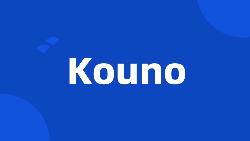 Kouno