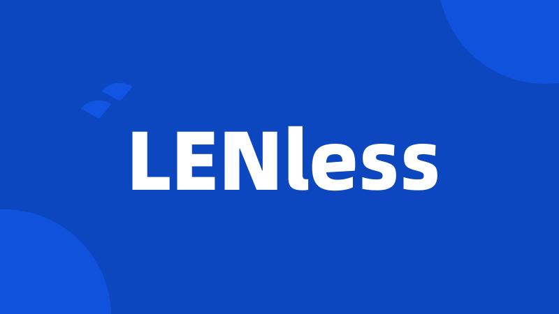 LENless