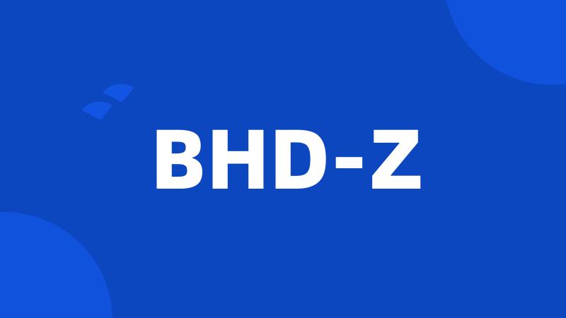 BHD-Z