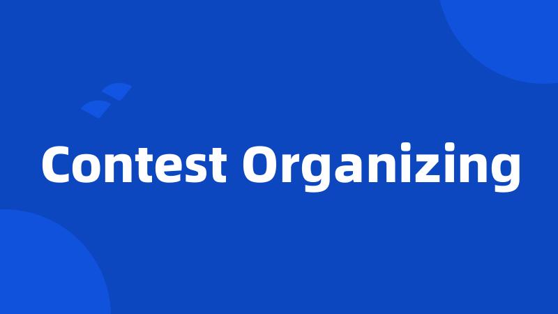 Contest Organizing