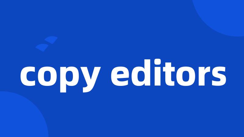copy editors