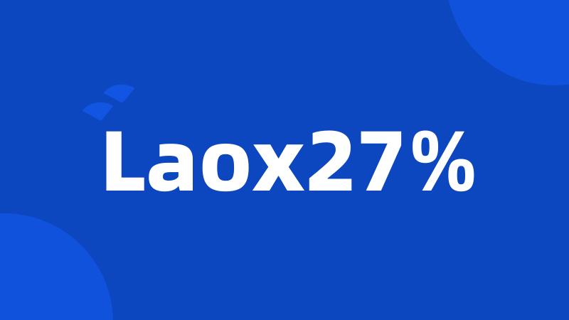 Laox27%