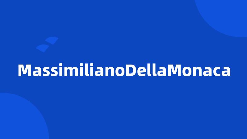 MassimilianoDellaMonaca