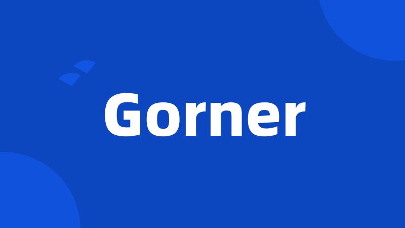 Gorner