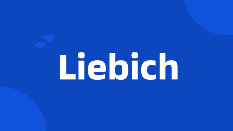 Liebich