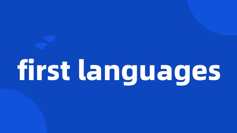 first languages