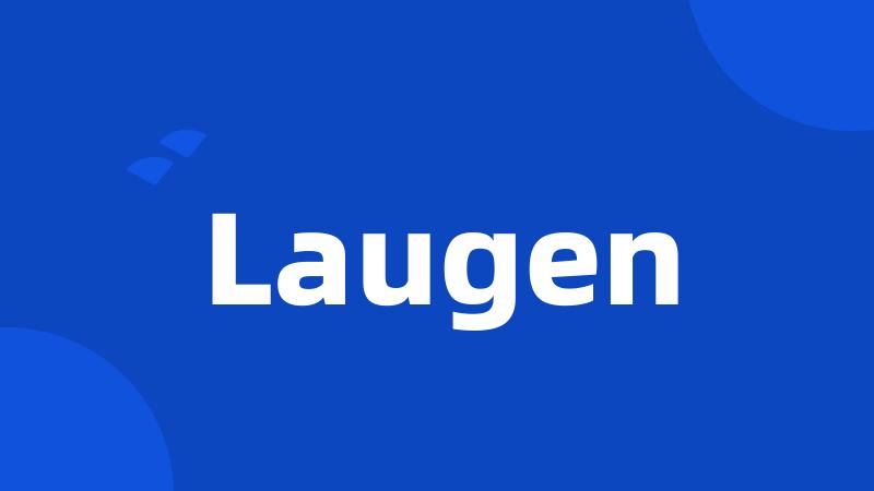 Laugen