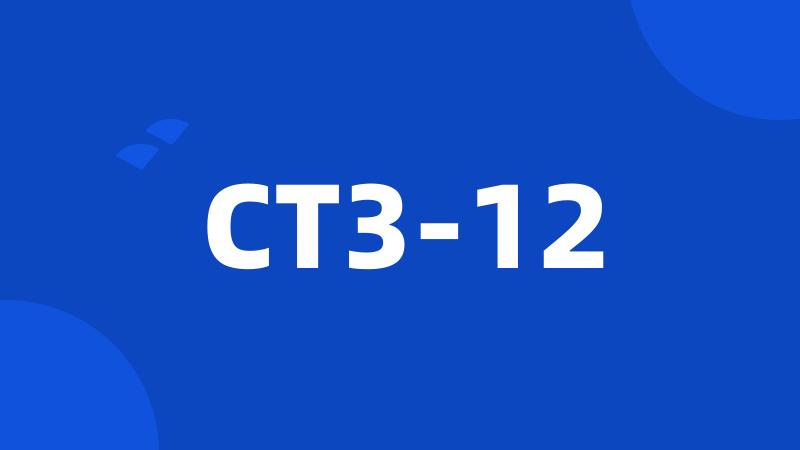 CT3-12