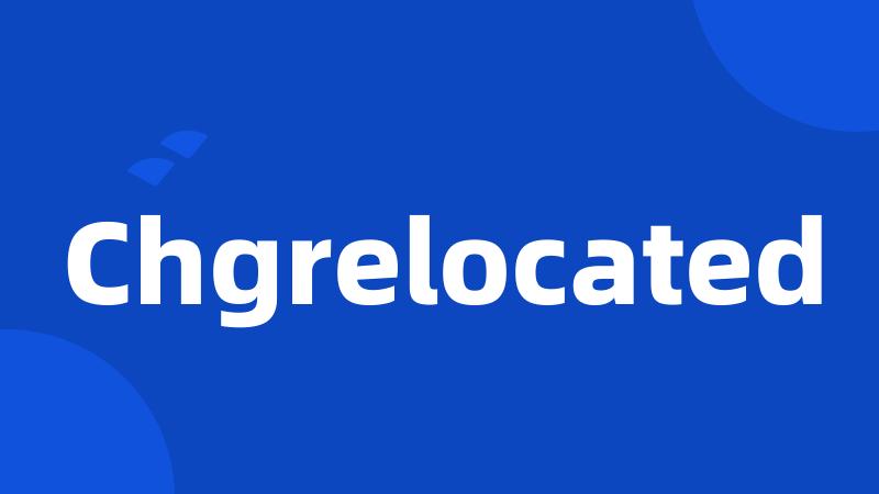 Chgrelocated