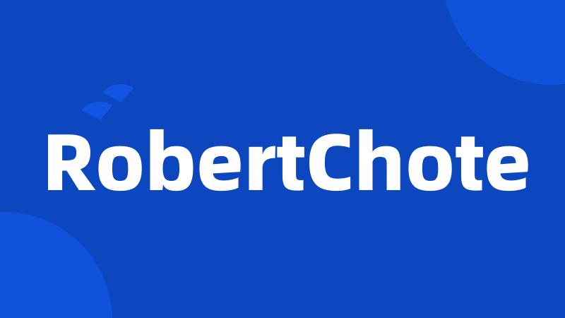 RobertChote