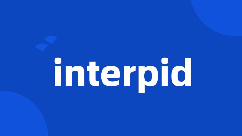 interpid