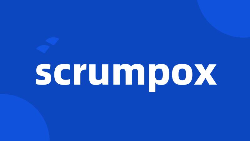 scrumpox