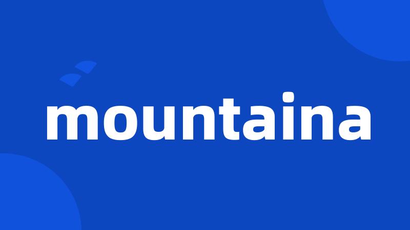 mountaina