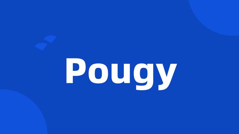 Pougy