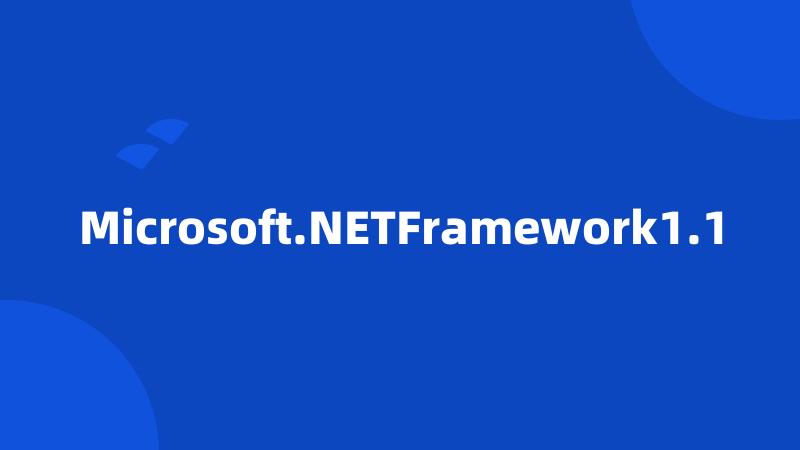 Microsoft.NETFramework1.1