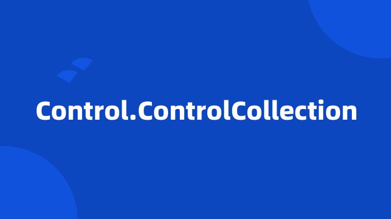 Control.ControlCollection