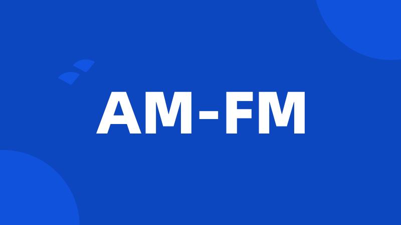 AM-FM