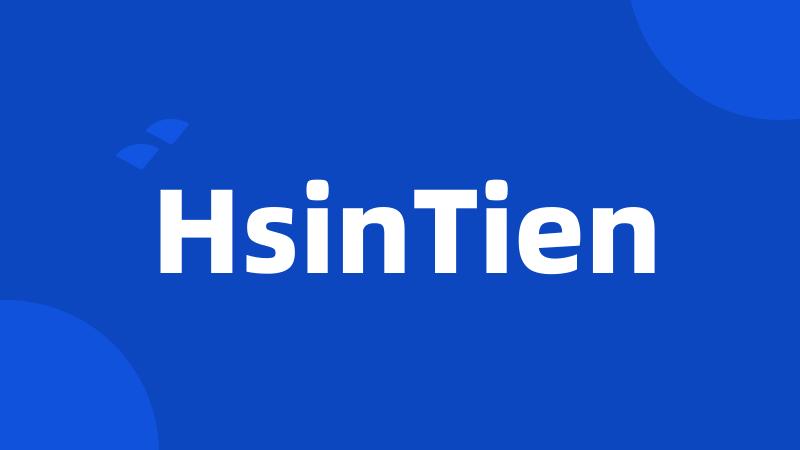 HsinTien