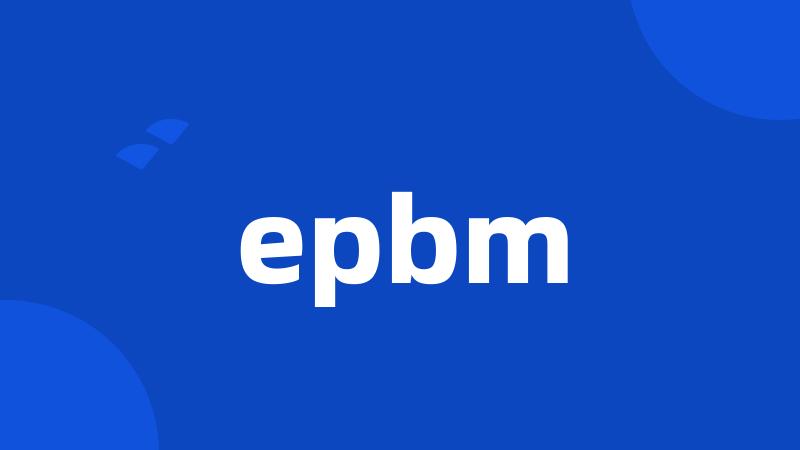 epbm