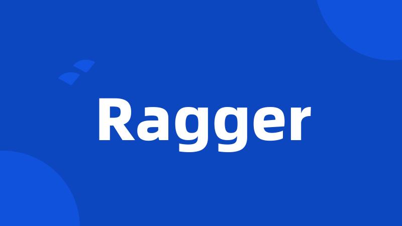 Ragger