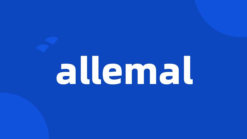 allemal