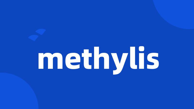 methylis