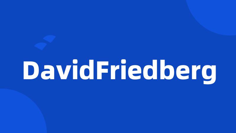 DavidFriedberg