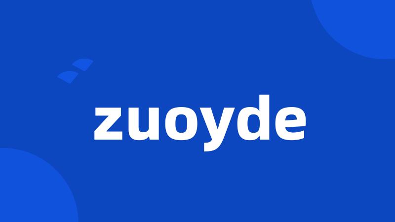 zuoyde