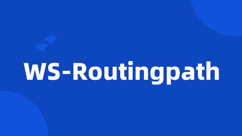 WS-Routingpath