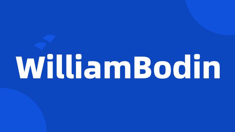 WilliamBodin