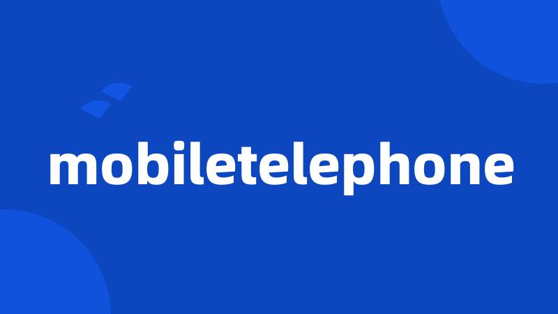 mobiletelephone