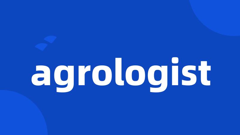 agrologist