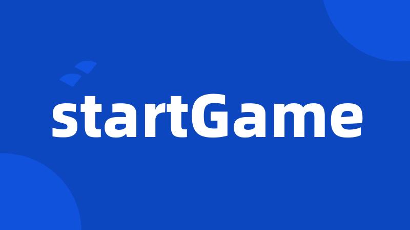 startGame