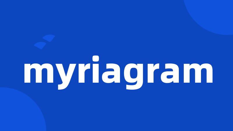 myriagram