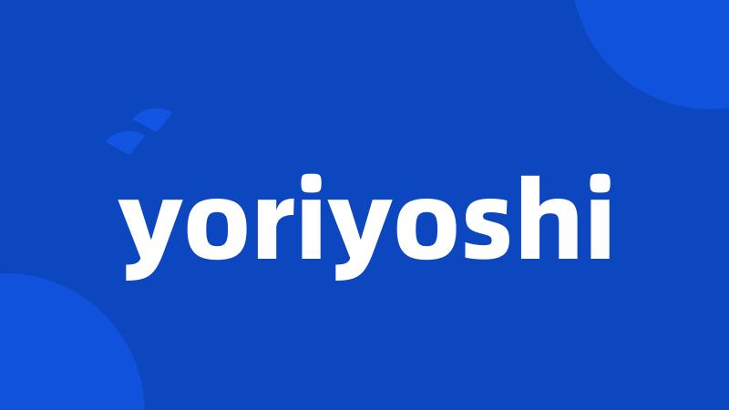 yoriyoshi