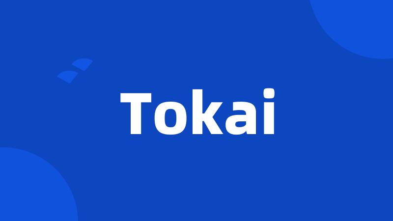 Tokai