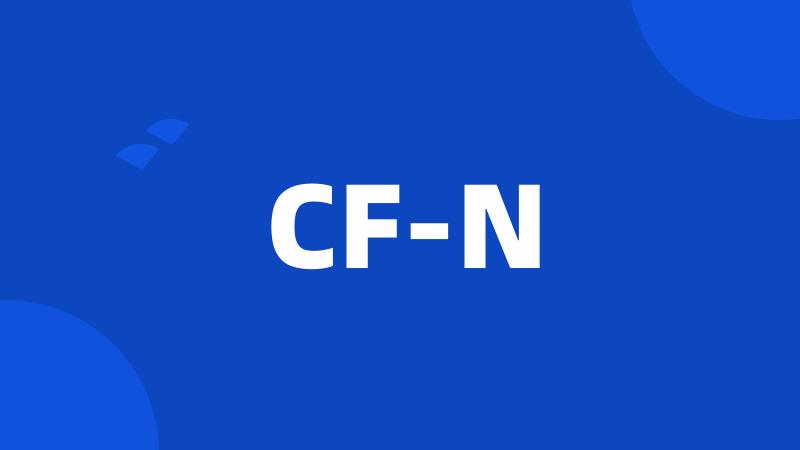 CF-N