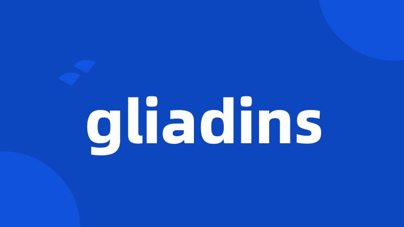 gliadins