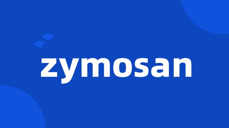 zymosan