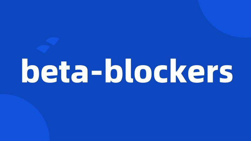 beta-blockers