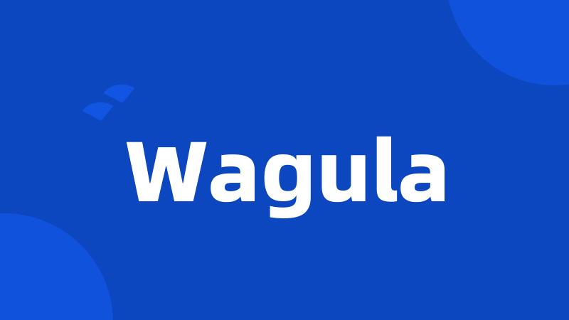 Wagula