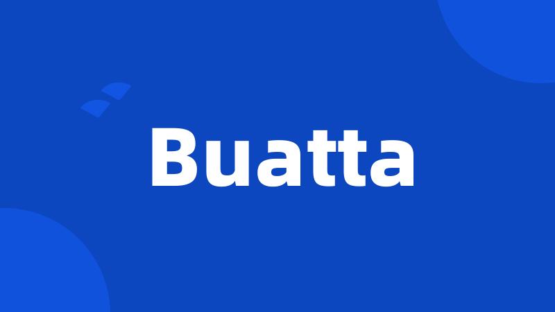 Buatta