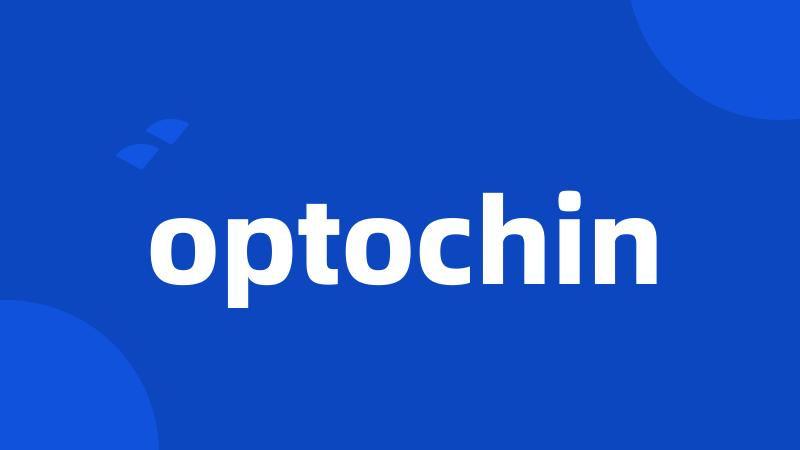 optochin