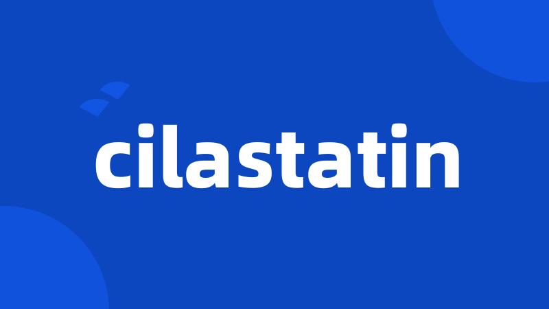 cilastatin