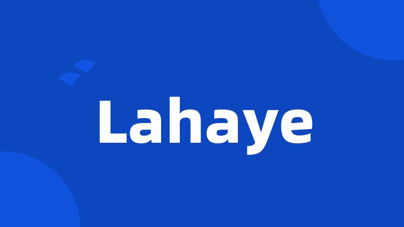 Lahaye