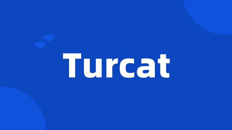 Turcat