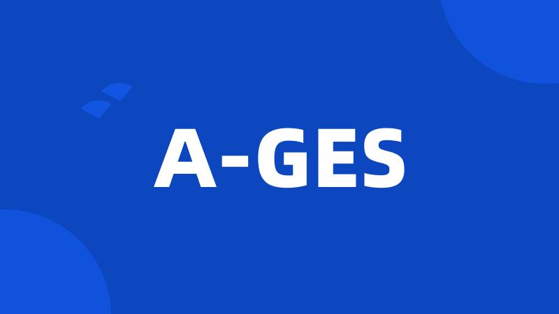 A-GES