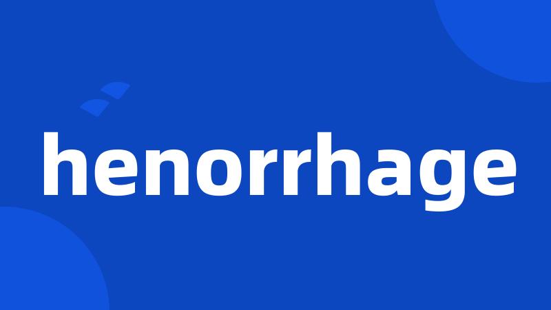 henorrhage