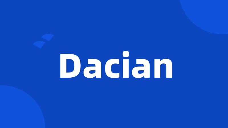 Dacian